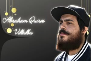 Who is Abraham Quiros Villalba